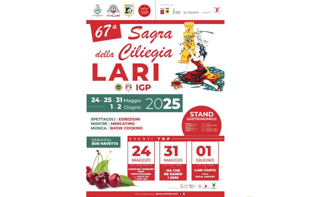 67ª Sagra della Ciliegia di Lari IGP 24-25 e 31 maggio, 1-2 giugno 67ª Sagra della Ciliegia di Lari IGP 24-25 e 31 maggio, 1-2 giugno